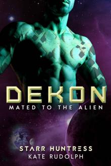 Dekon: Fated Mate Alien Romance (Mated to the Alien Book 10)