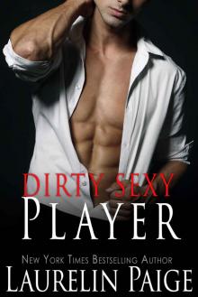 Dirty Sexy Player