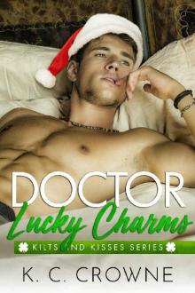 Doctor Lucky Charms: A Holiday Romance (Kilts and Kisses)