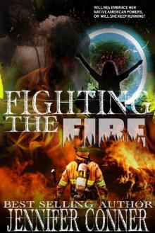 Fighting the Fire