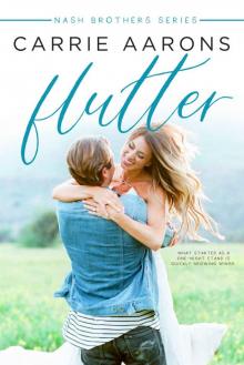 Flutter: The Nash Brothers, Book Three