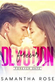 Forever Devotion (Forever Safe Romance Series Book 10)