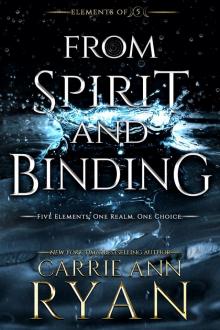 From Spirit and Binding