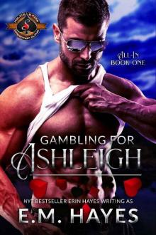 Gambling for Ashleigh - E M Hayes