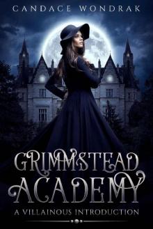 Grimmstead Academy: A Villainous Introduction