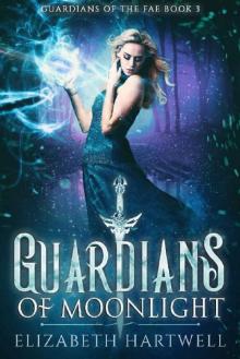 Guardians of Moonlight: A Reverse Harem Fantasy Romance (Guardians of the Fae Book 3)