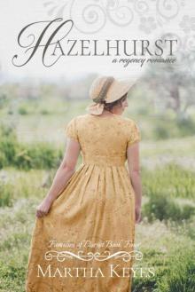 Hazelhurst (The Families 0f Dorset Book 4)