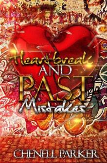 Heartbreak And Past Mistakes