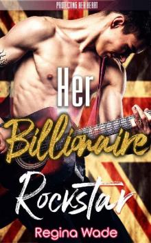 Her Billionaire Rockstar