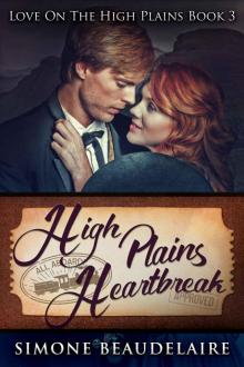 High Plains Heartbreak (Love On The High Plains Book 3)