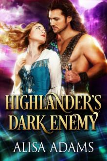 Highlander’s Dark Enemy: A Medieval Scottish Historical Romance Book