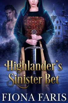 Highlander’s Sinister Bet: Scottish Medieval Highlander Romance