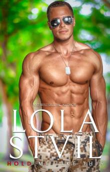 Hold Me Like This (A second chance, small town romance) (Love Me Like This Book 3)