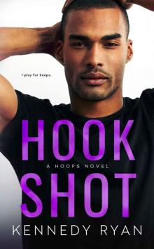 HOOK SHOT: A HOOPS Novel