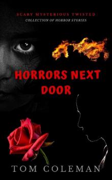 Horrors Next Door- Book 1