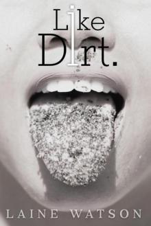 I Like Dirt (Jack. Book 2)