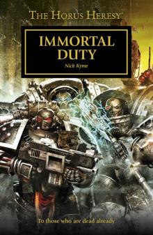 Immortal Duty - Nick Kyme