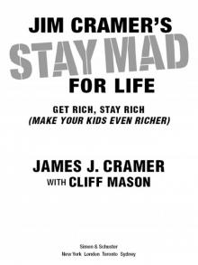 Jim Cramer's Stay Mad for Life