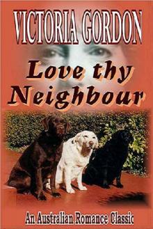 Love Thy Neighbour