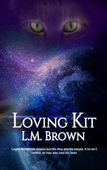 Loving Kit (Felines of Furyne Book 1)