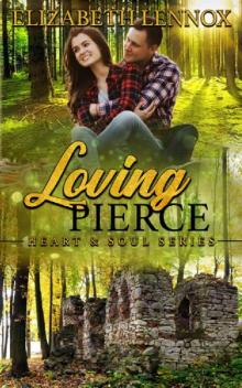 Loving Pierce (Heart & Soul Series Book 4)