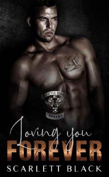 Loving You Forever (Battle Born MC Book 7)