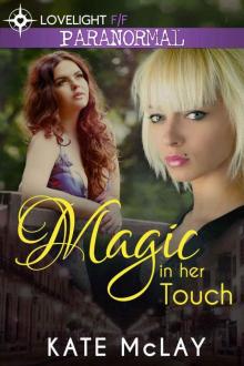 Magic in Her Touch