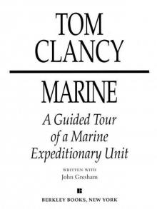 Marine: A Guided Tour of a Marine Expeditionary Unit