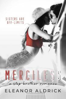 Merciless: A Stepbrother Romance