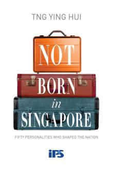 Not Born in Singapore