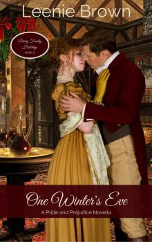 One Winter's Eve: A Pride and Prejudice Novella