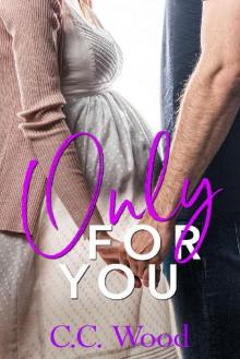 Only for You (Crave Book 3)