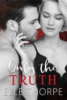 Only the Truth: Only You, 2.5