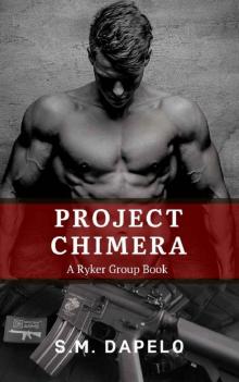 Project Chimera: A Ryker Group Book