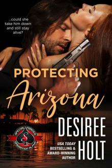 Protecting Arizona (Special Forces: Operation Alpha)