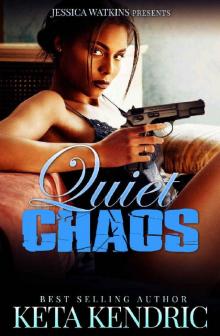 Quiet Chaos : The Chaos Series- Book #2