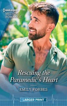 Rescuing the Paramedic's Heart