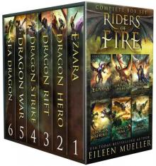 Riders of Fire Complete Series Box Set books 1-6: YA Epic Fantasy Dragon Rider Adventures