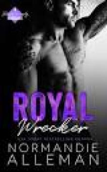 Royal Wrecker: Barnes Family Romances Book 4