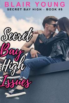 Secret Bay High Issues (Secret Bay High - Book #5)