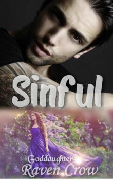 Sinful (Goddaughter Book 2)