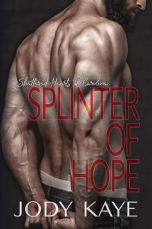 Splinter of Hope