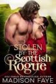 Stolen By The Scottish Rogue: Kilts & Kisses, Book 2