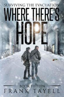 Surviving The Evacuation (Book 15): Where There's Hope