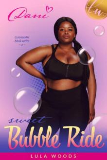 Sweet Bubble Ride - Danita: a BBW Romance (Curvesome Book 2)