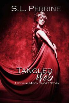 Tangled Web (Ravana Moon #2.5)