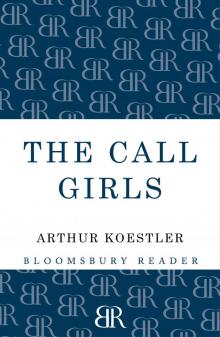 The Call-Girls: A Tragi-Comedy With Prologue and Epilogue