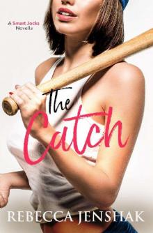 The Catch (Smart Jocks #0.5)