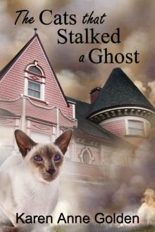 The Cats that Stalked a Ghost (The Cats that . . . Cozy Mystery Book 6)