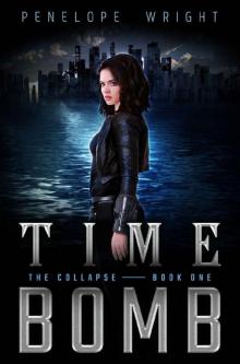 The Collapse: Time Bomb